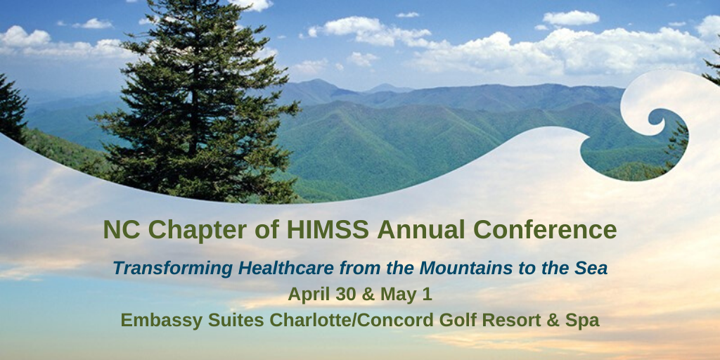 Registration Open for NC HIMSS Annual Conference North Carolina HIMSS